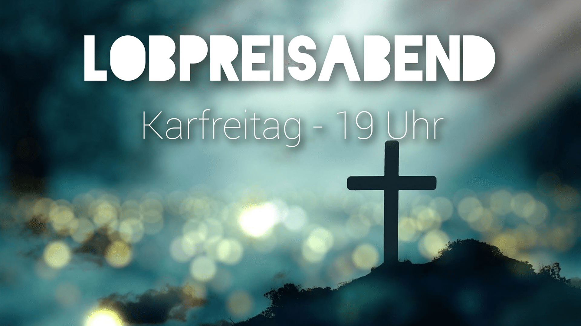Read more about the article Lobpreisabend an Karfreitag