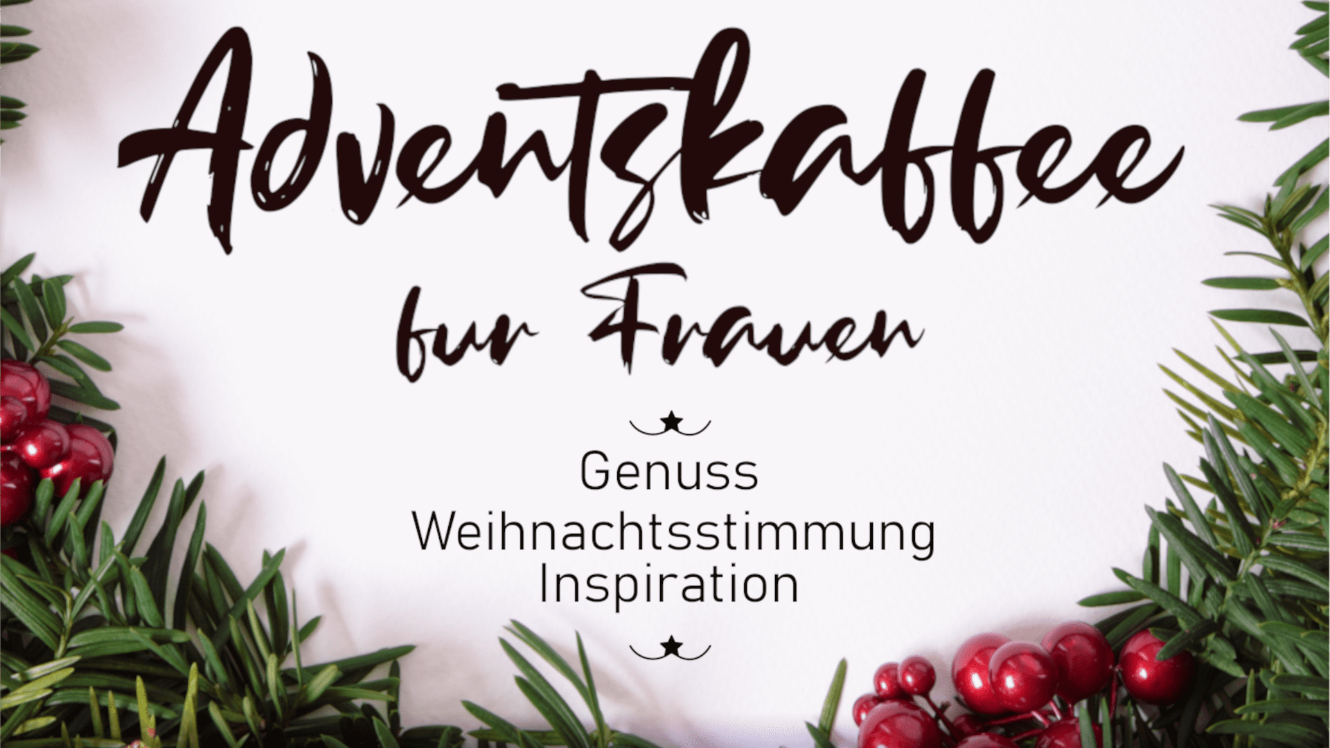 Mehr über den Artikel erfahren Adventskaffee für Frauen am 10.12. um 15 Uhr