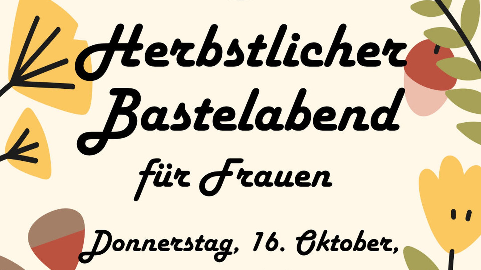Mehr über den Artikel erfahren Herbstlicher Bastelabend für Frauen am 16.10., 19 Uhr